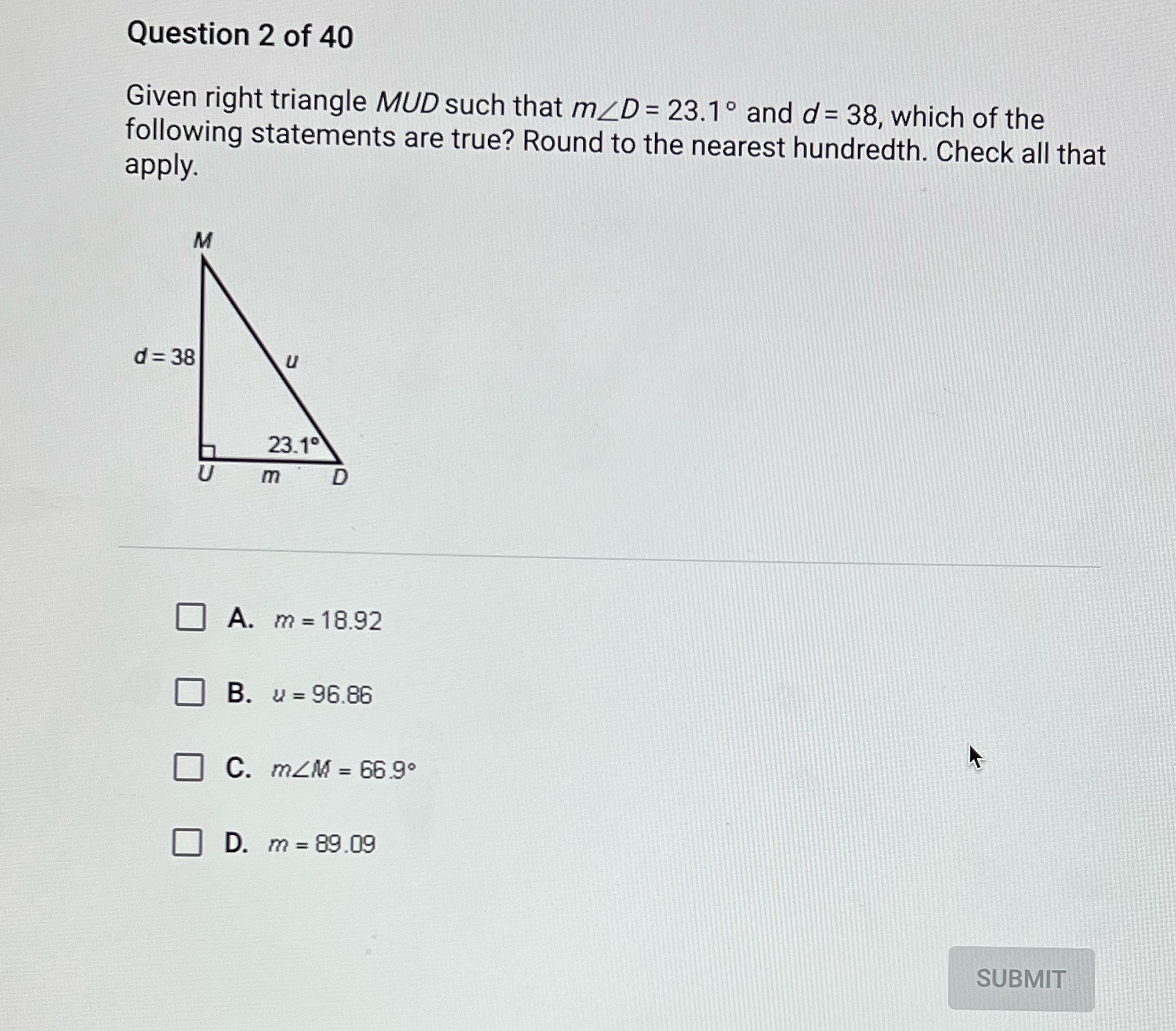 Check all that apply ? Question 2 of 40 Given