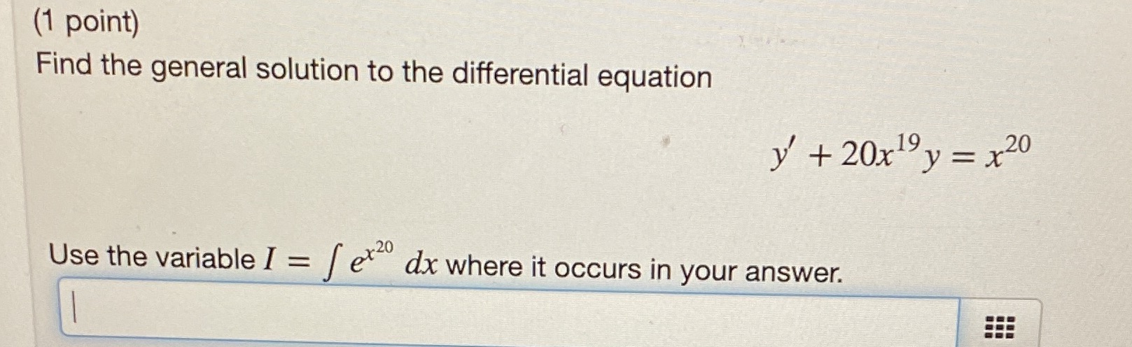 (1 point) Find the general solution to the
