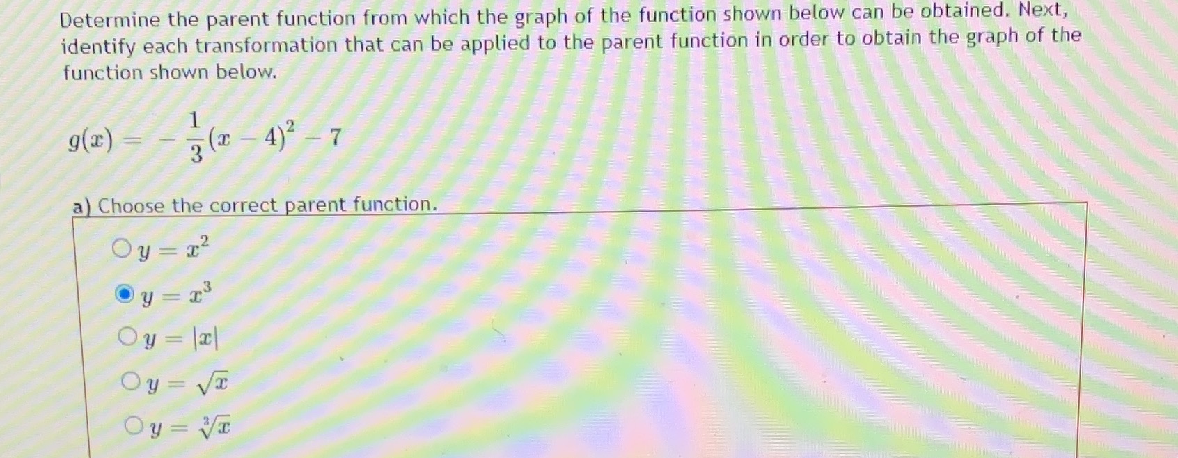 B. Choose the correct transformation (