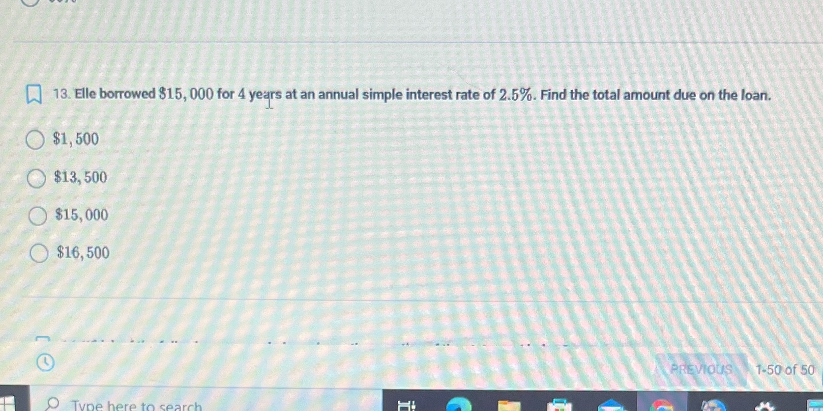 13. Elle borrowed $15, 000 for 4 years at an