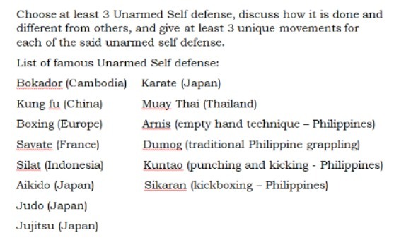 Choose at least 3 Unarmed Self defense, discuss