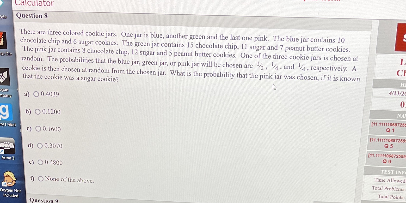 Calculator yes Question 8 There are three colored