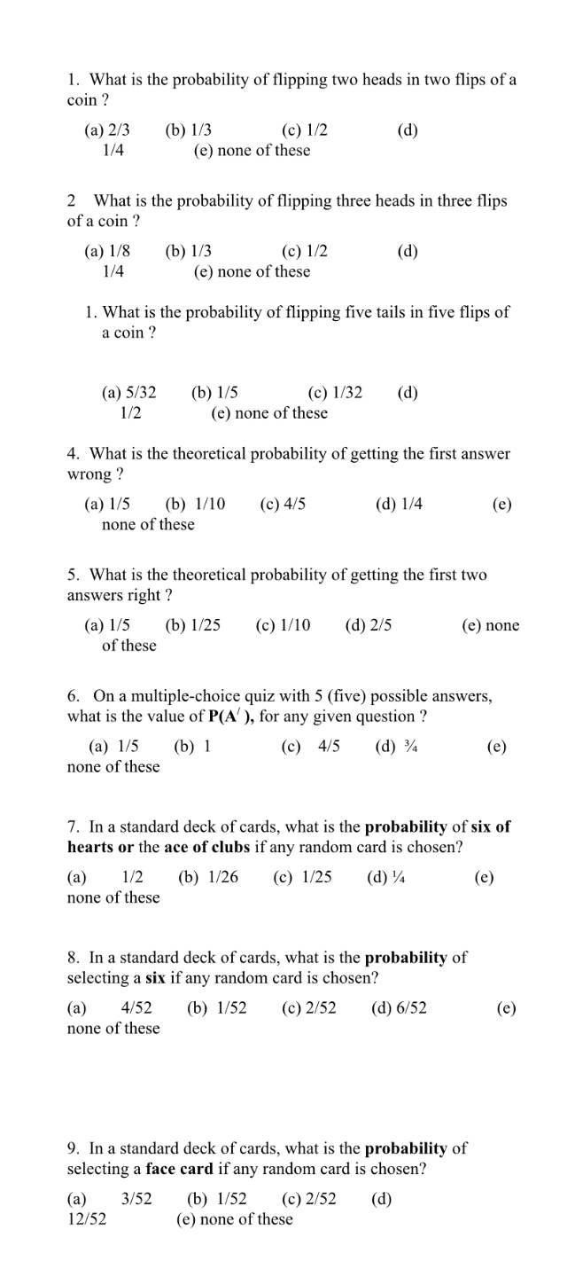 Am sorry about that 1. What is the probability of