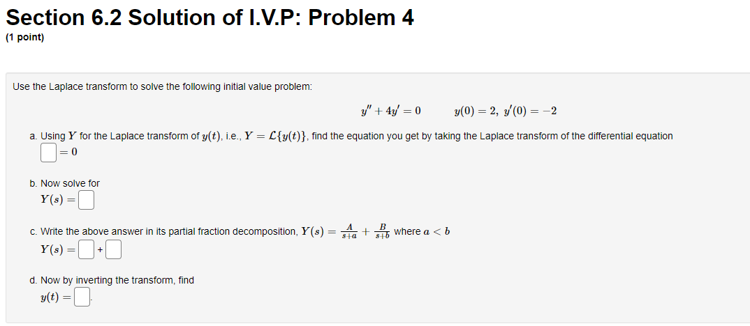 Section 6.2 Solution of I.V.P: Problem 4 (1