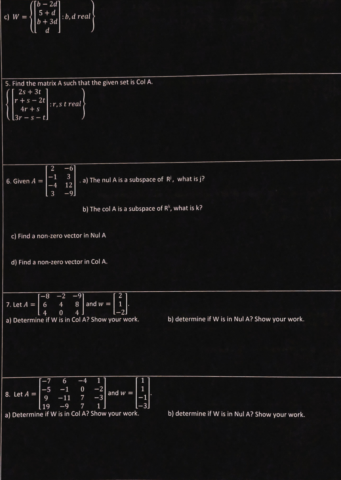 Math 103 Homework 4.2 Name: -3 1) Let A = 6 W - 0
