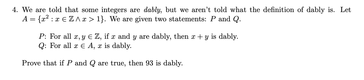 4. We are told that some integers are dably, but