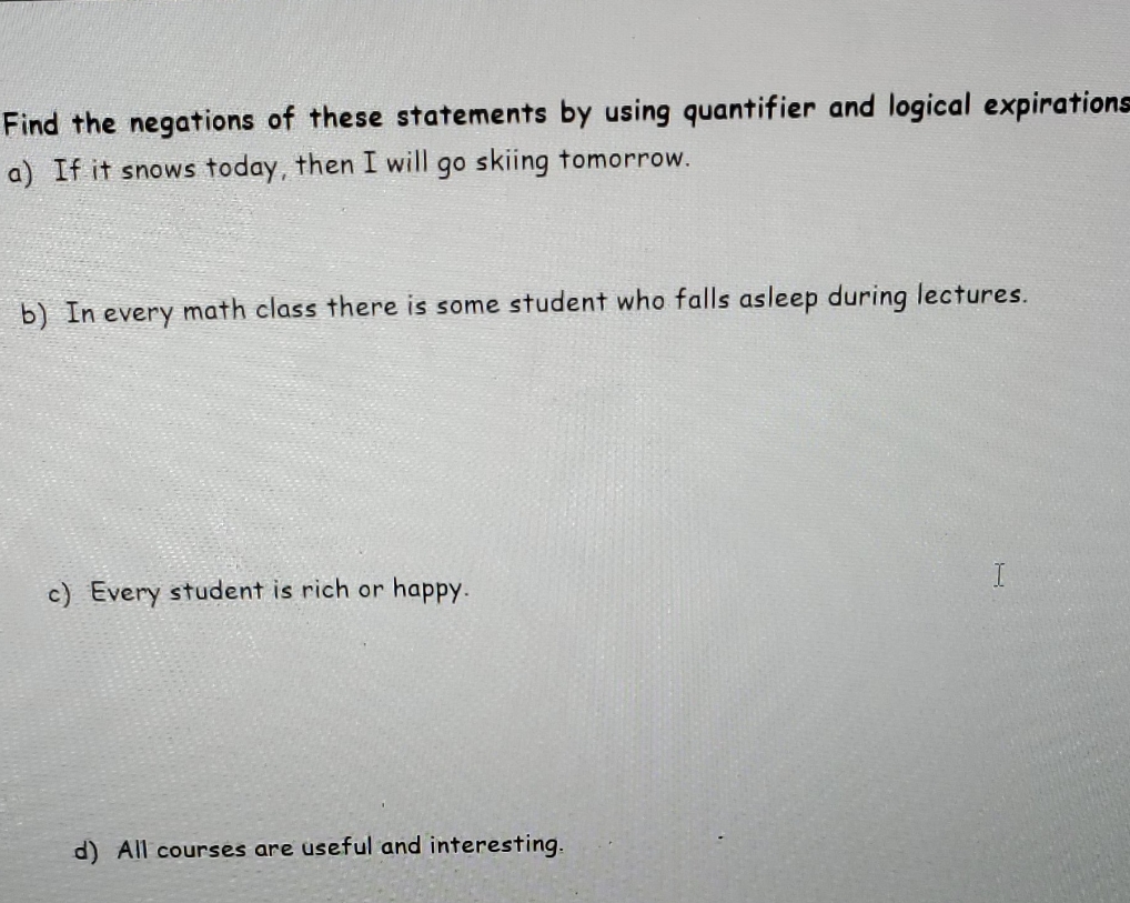 district Math(TCSS 321 ) Find the negations of