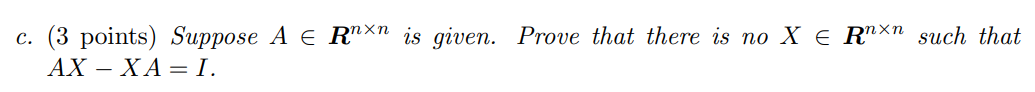 e. (3 points) Suppose A E RM\" is given. Prove