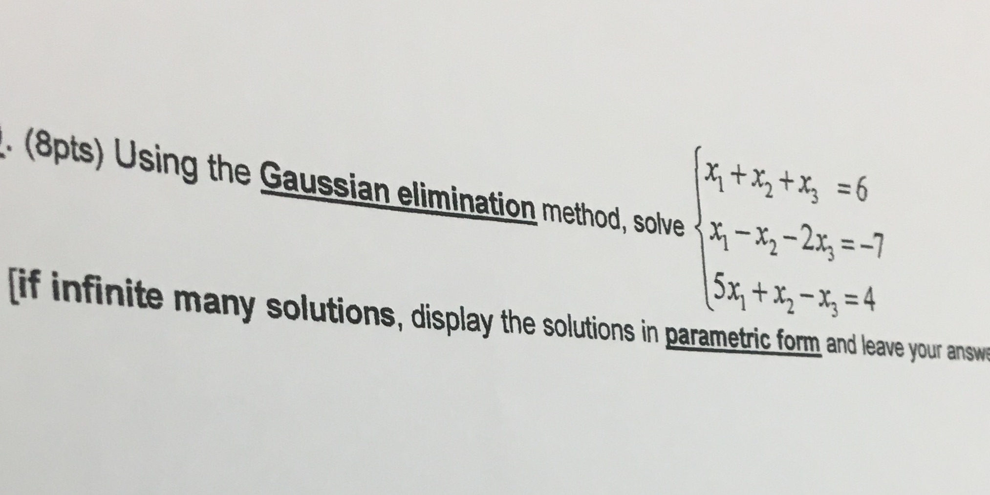 *txt x = 6 (8pts) Using the Gaussian elimination