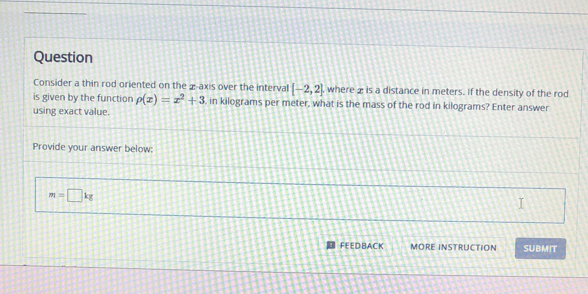 2.5A Question Consider a thin rod oriented on the