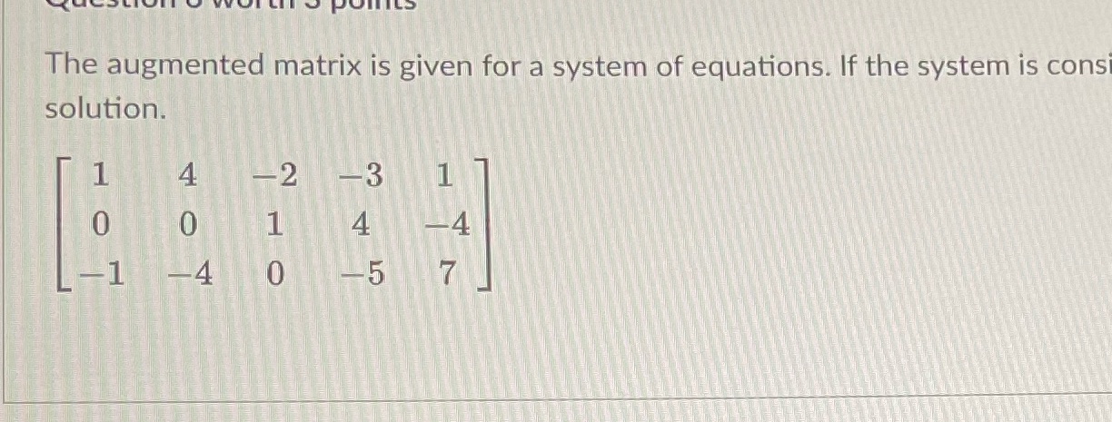 Consistent then find the general solution or