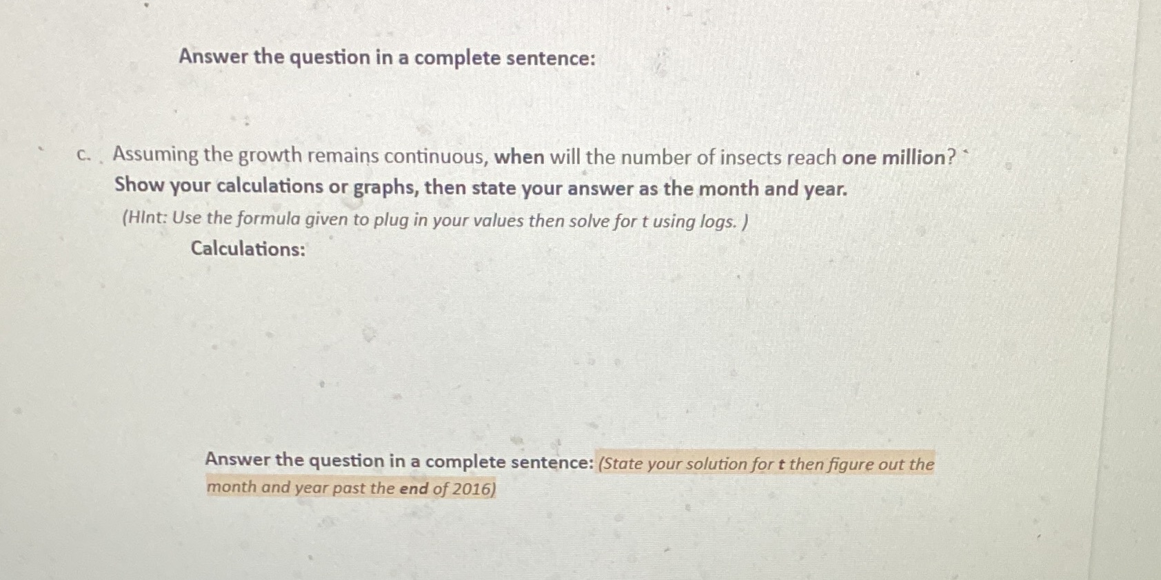 Answer the question in a complete sentence: c. .