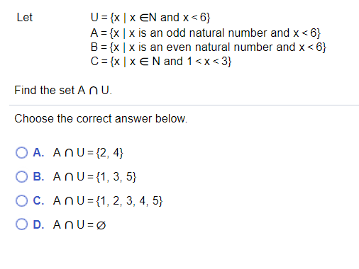 Question help please. Let U = {x | x EN and x <