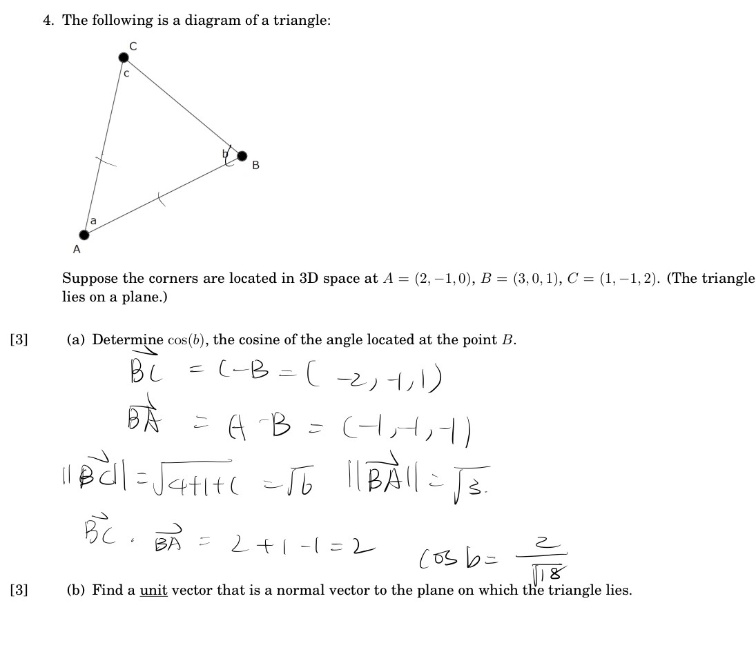 4. The following is a diagram of a triangle: C A