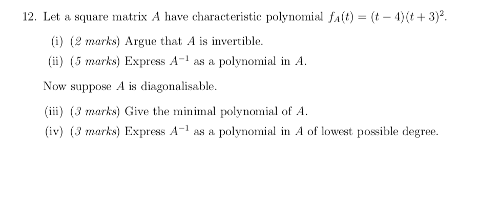 Need help ..Thank you 12. Let a square matrix A
