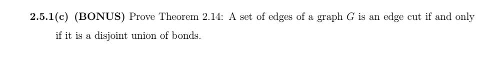 2.5.1(c) (BONUS) Prove Theorem 2.14: A set of