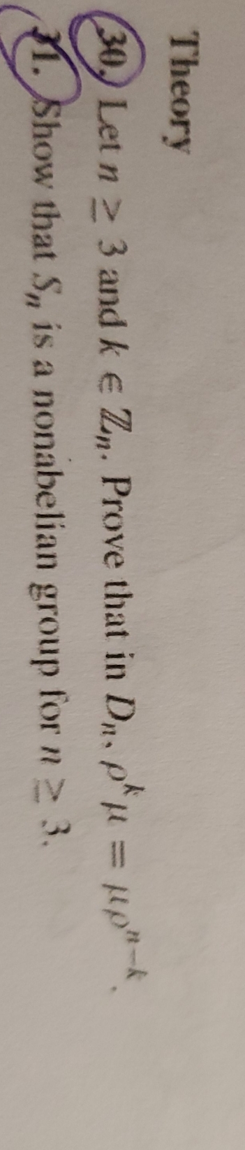 Abstract Algebra #30 and 31 Theory 30.) Let n 2 3