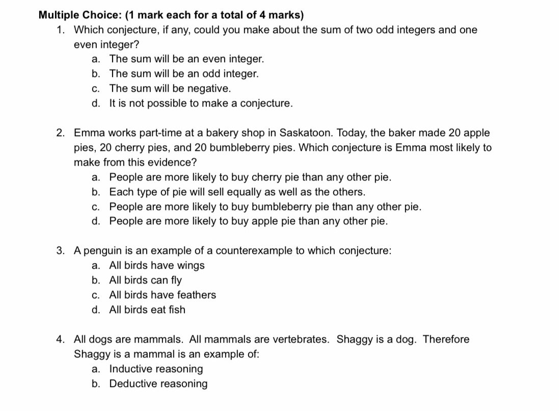 Multiple Choice: (1 mark each for a total of 4