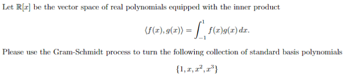 Let R(x] be the vector space of real polynomials