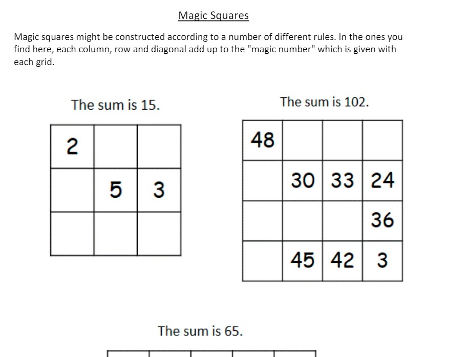 Magic Squares Magic squares might be constructed