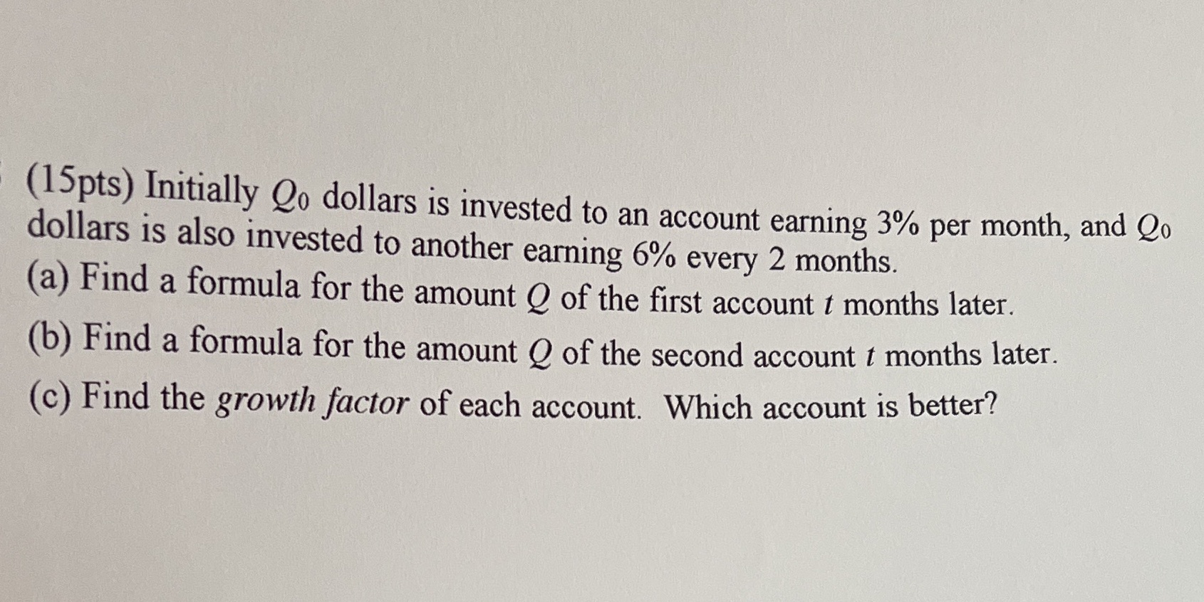 (15pts) Initially Co dollars is invested to an