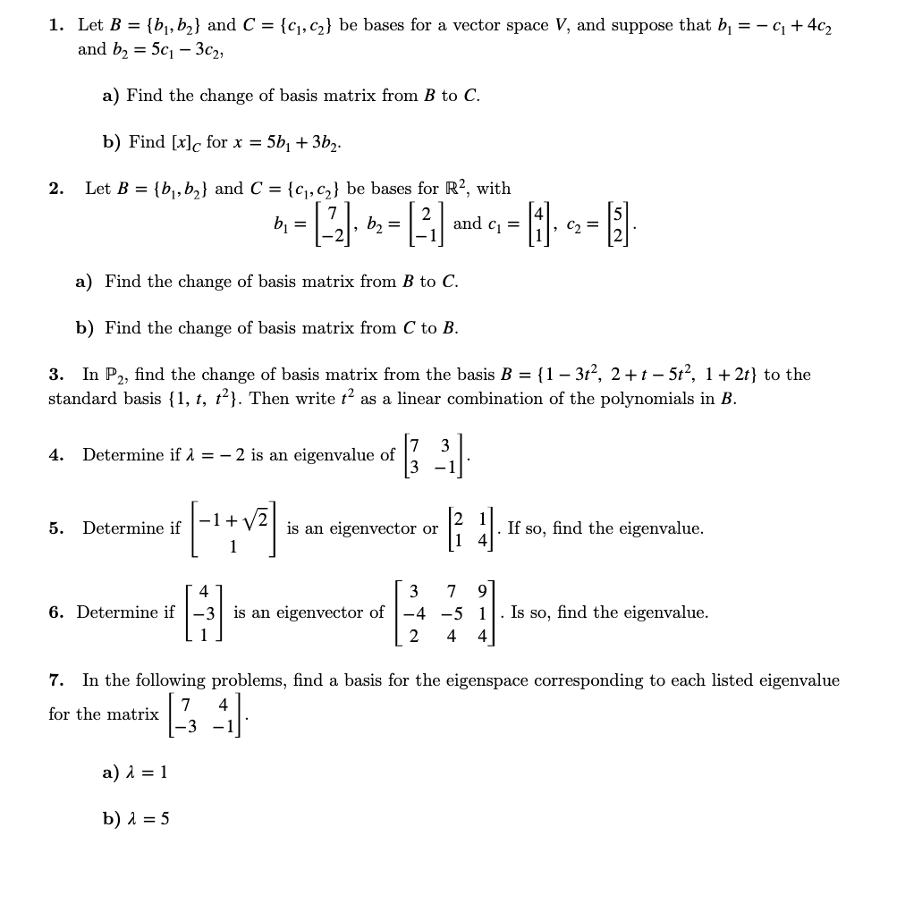1. Let B = (b1, b2) and C = (c1, C2) be bases for