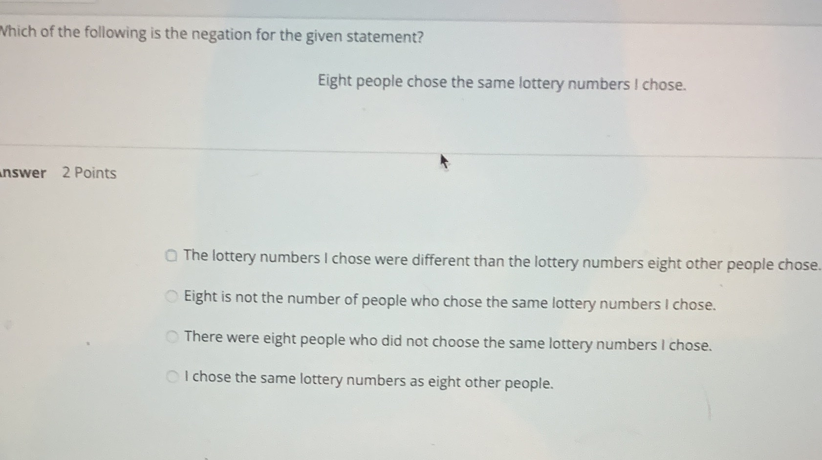 Which of the following is the negation for the