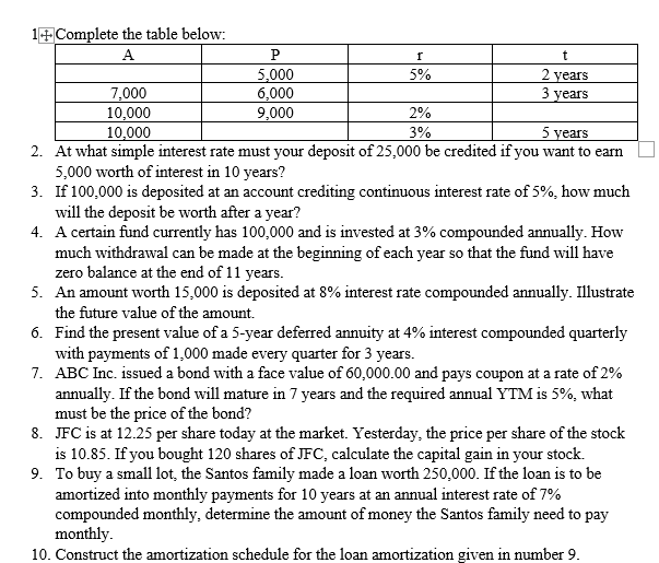 1 + Complete the table below: A P r t 5,000 5% 2