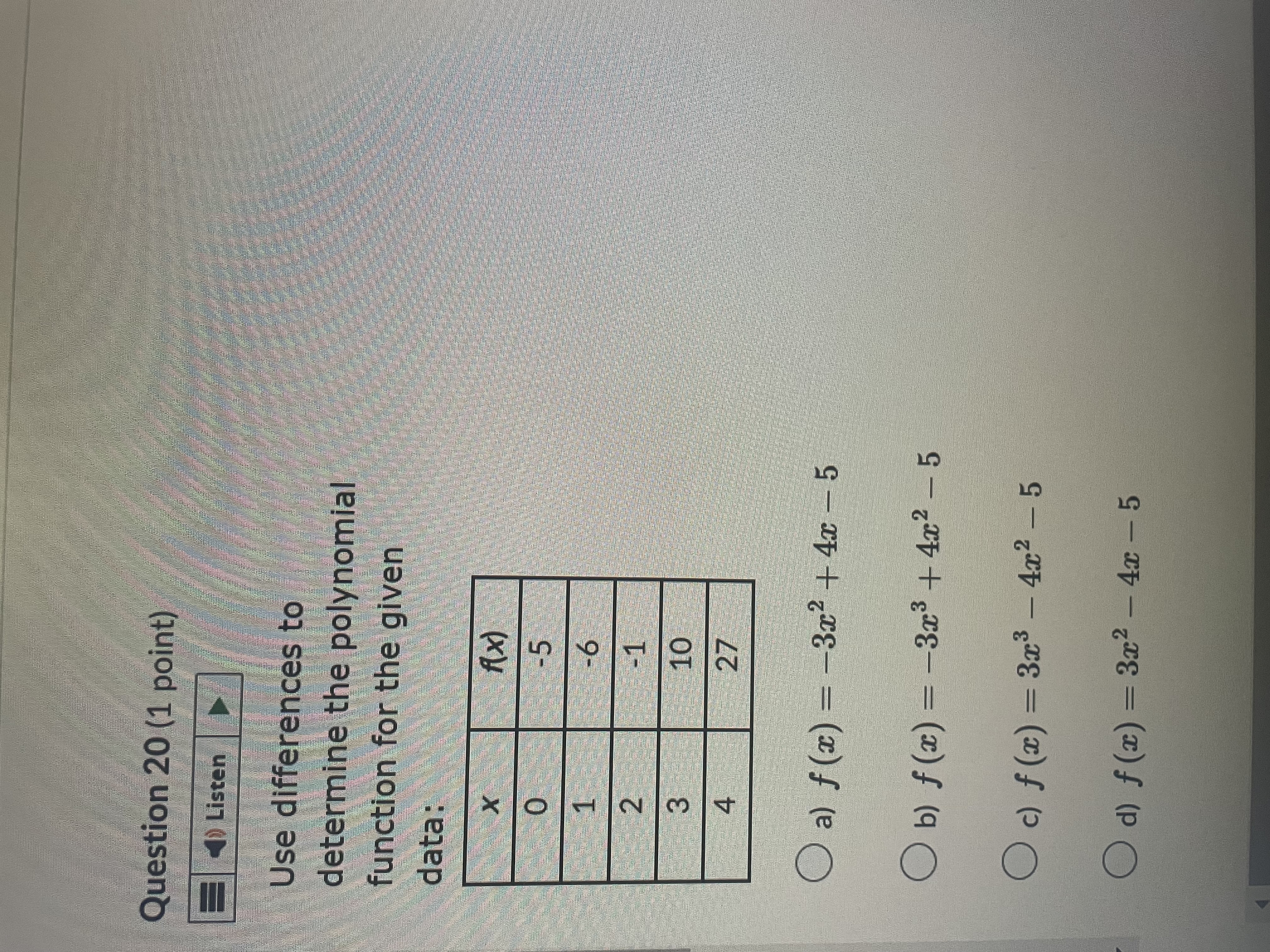 Question 20 (1 point) Listen Use differences to