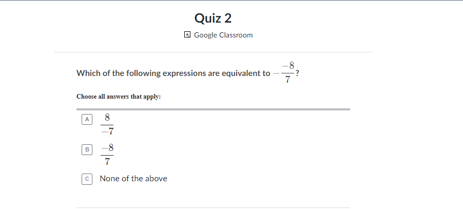 Quiz 2 Google Classroom Which of the following