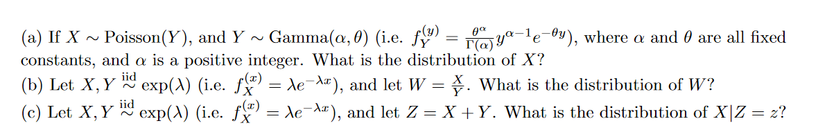 a If X N Poisson Y , and Y m Gamma. (1,0 i.e. (y)