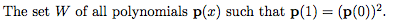 Determine if the following sets are subspaces of