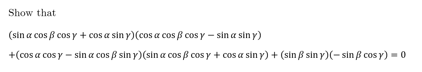 Show that (sin a cos ,8 cos y + cos a sin 1/)