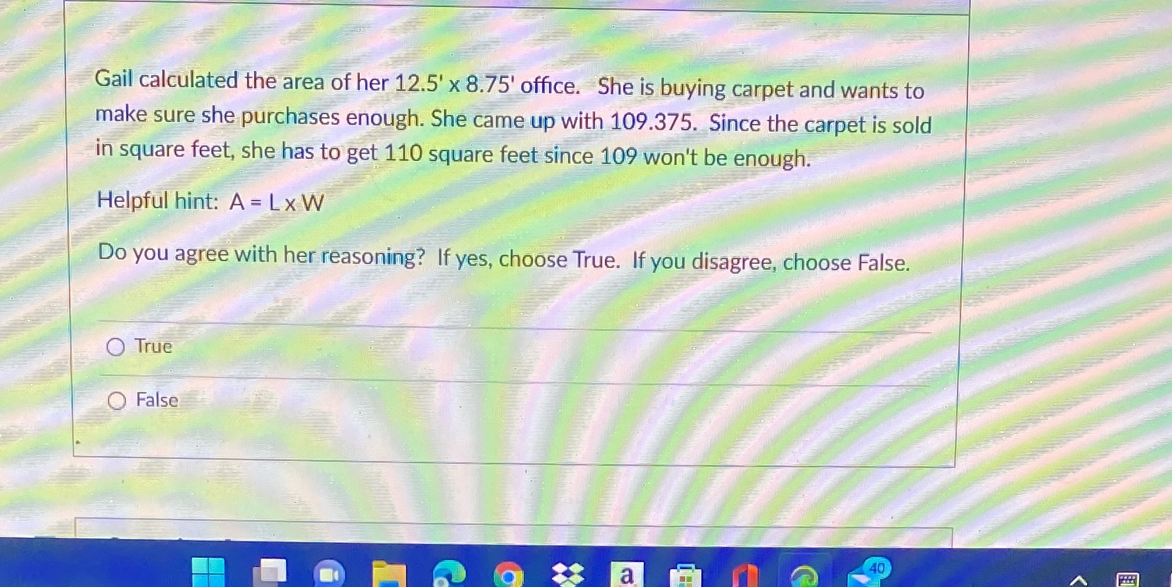 Gail calculated the area of her 12.5' x