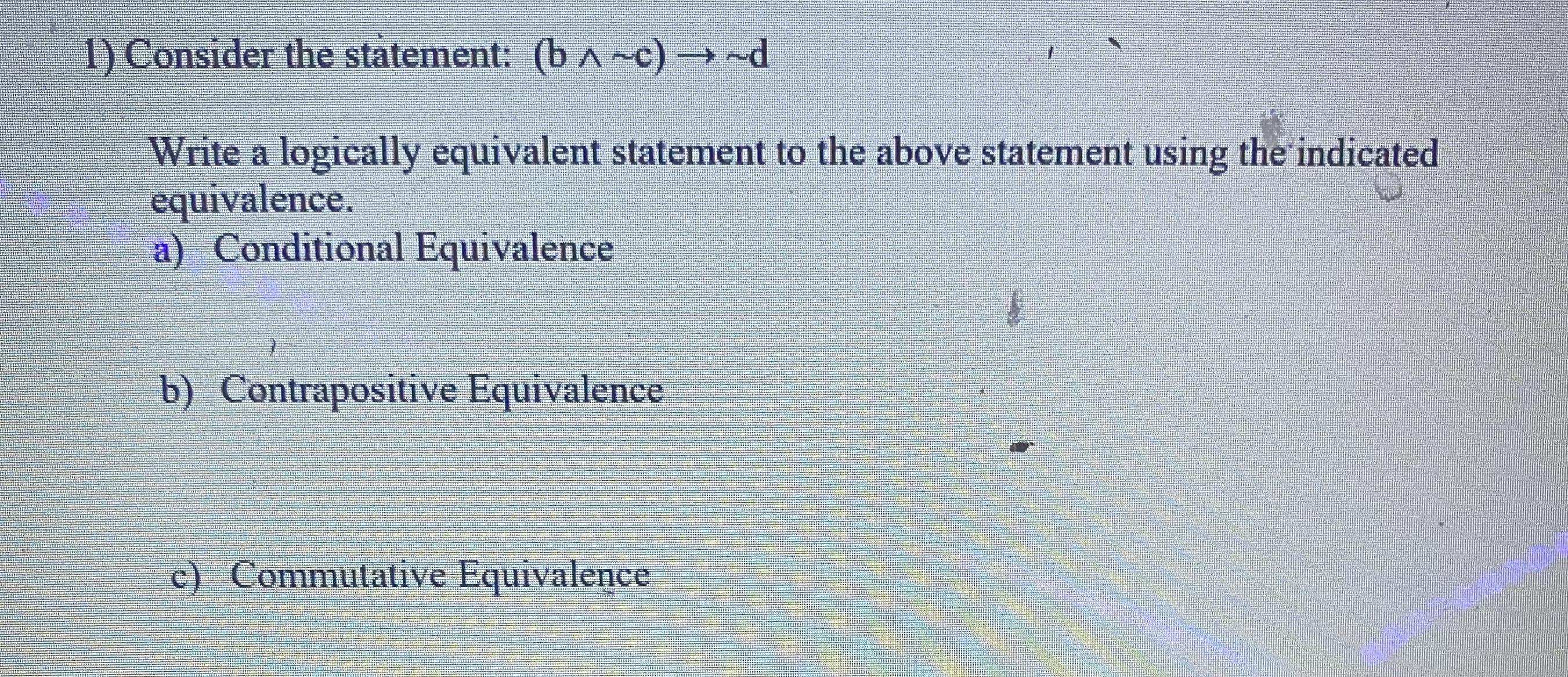 1. What are the answers? 1) Consider the