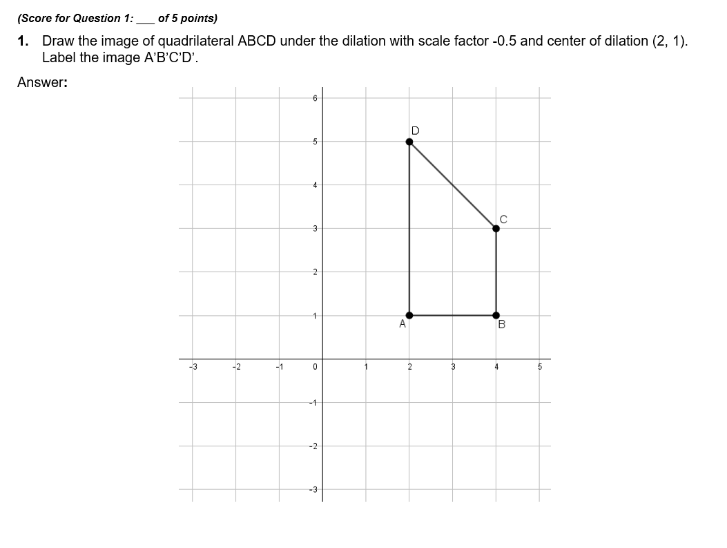 {Scone for Question 1: _ of 5 points) 1. Draw the