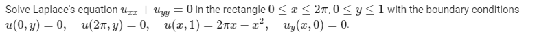 Solve Laplace's equation uzz + Wy = 0 in the