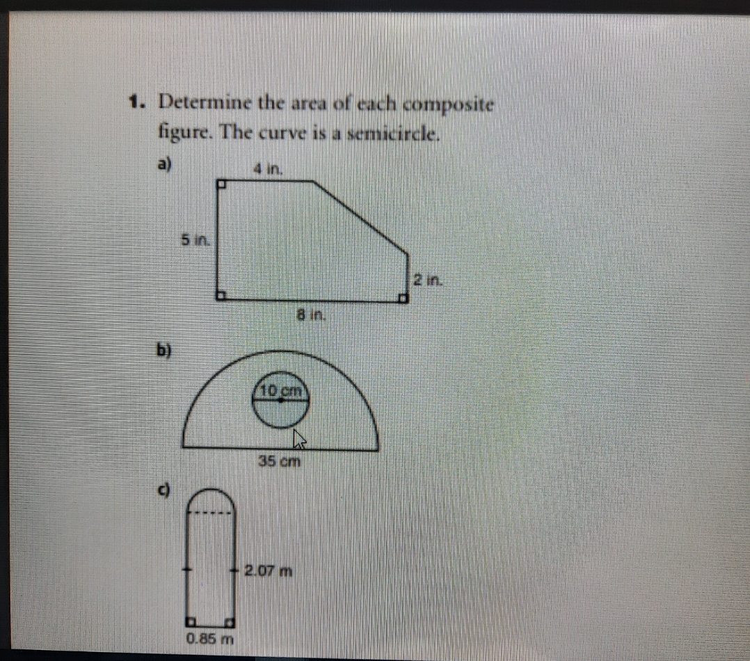 1. Determine the area of each composite figure.