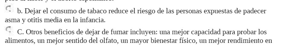 b. Dejar el consumo de tabaco reduce el riesgo de