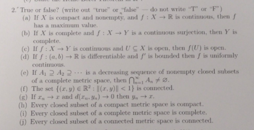 please answer #2 (a) - (j) asap? 2." True or