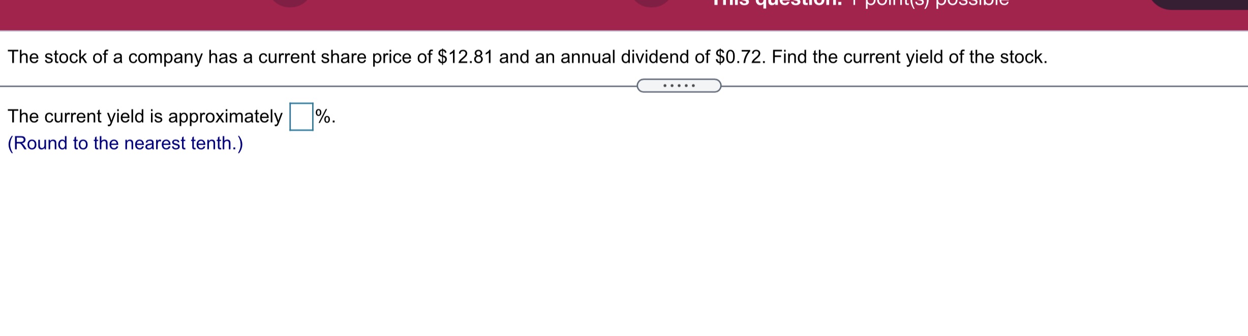 The stock of a company has a current share price