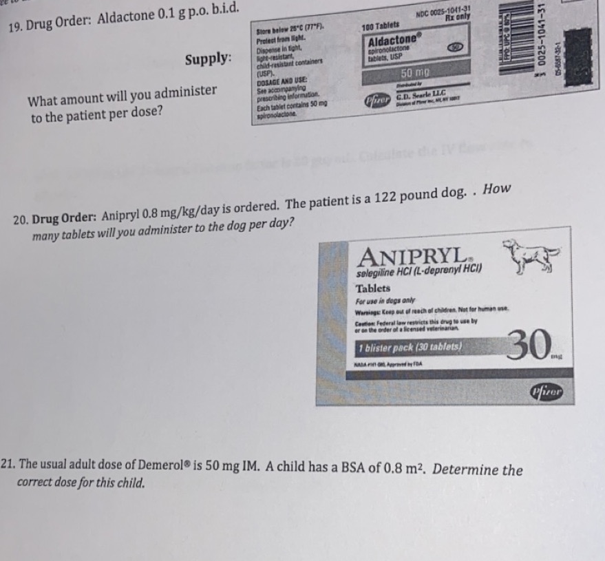 19. Drug Order: Aldactone 0.1 g p.o. b.i.d. NDC