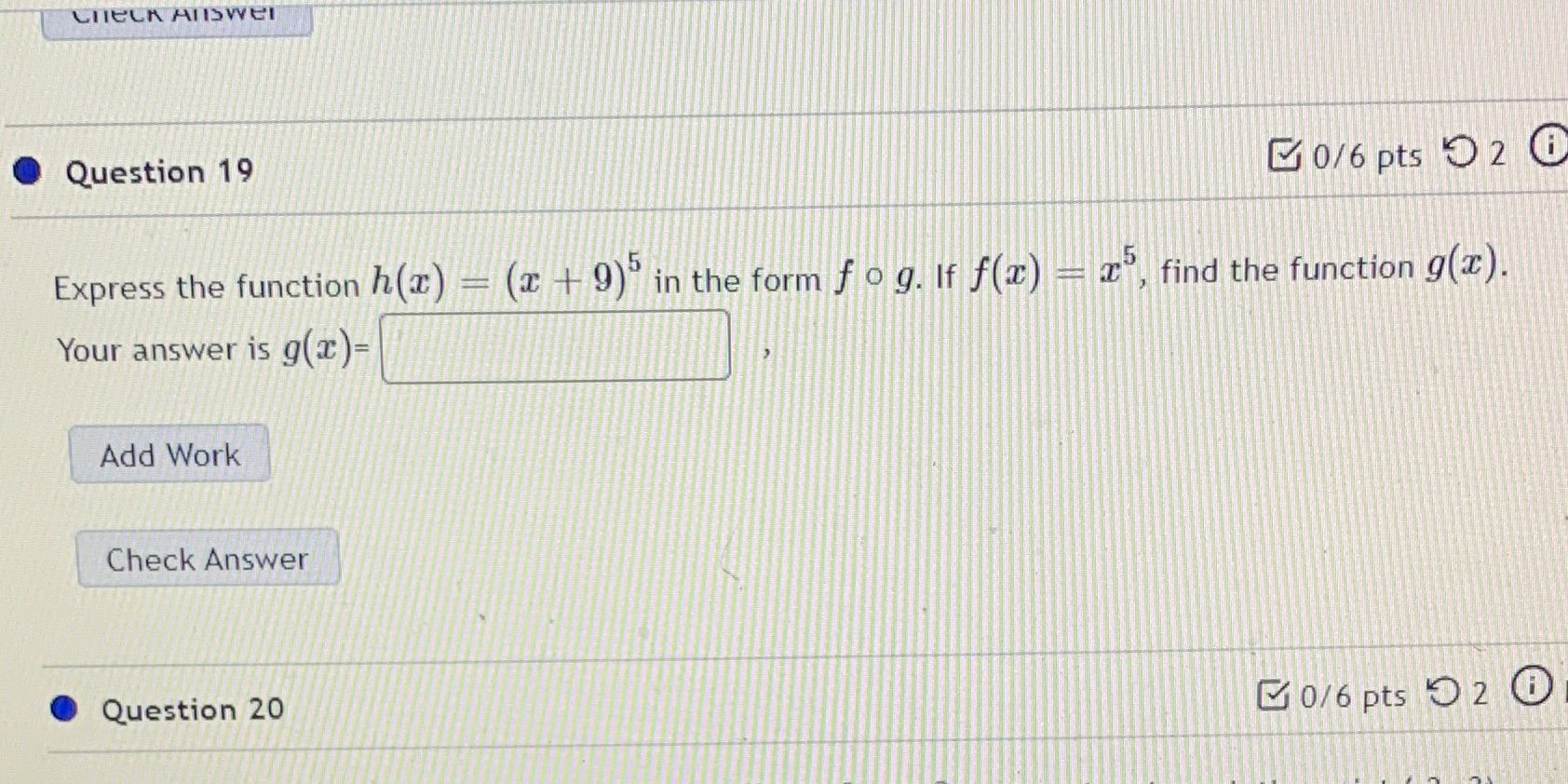 CHECK Answer . Question 19 0/6 pts 9 2 0 Express