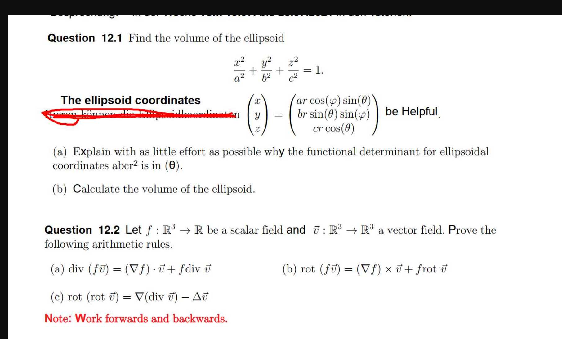 Question 12.1 Find the volume of the ellipsoid +