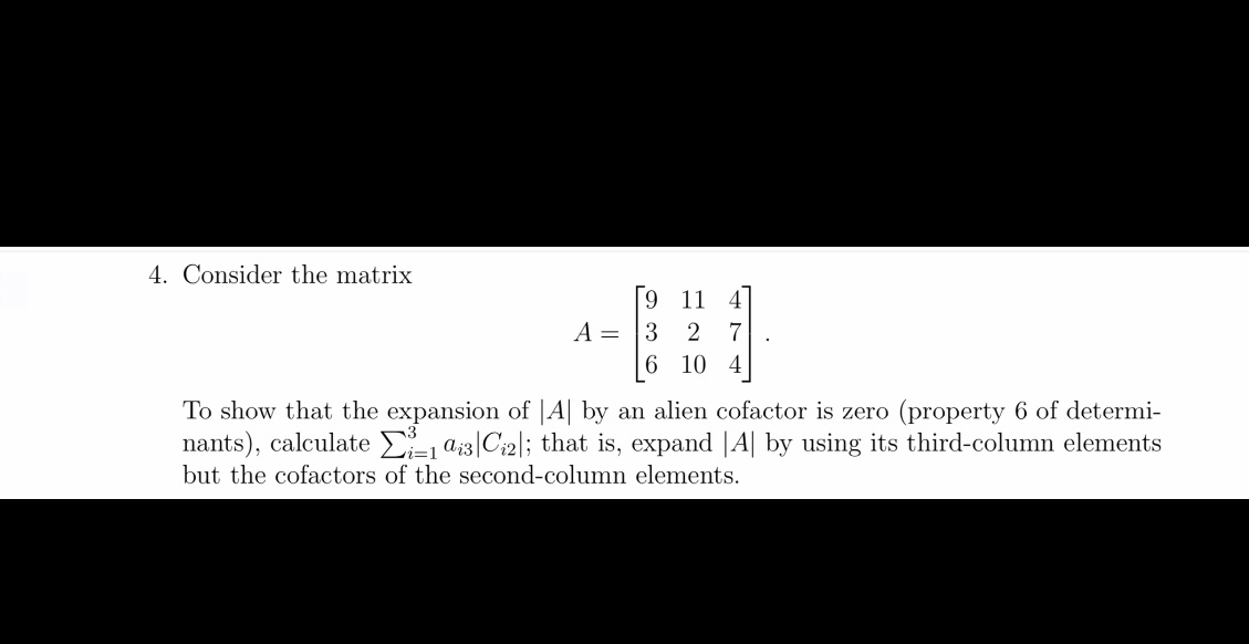 4. Consider the matrix 9 11 A = 3 2 6 10 To show