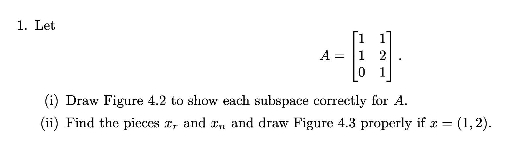 Figure 4.2: Two pairs of orthogonal subspaces.