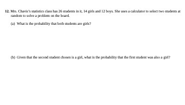 12. Mis. Chavis's statistics class has 26