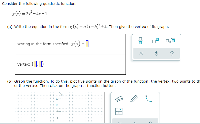 question 1 Complete the following. (a) The graph