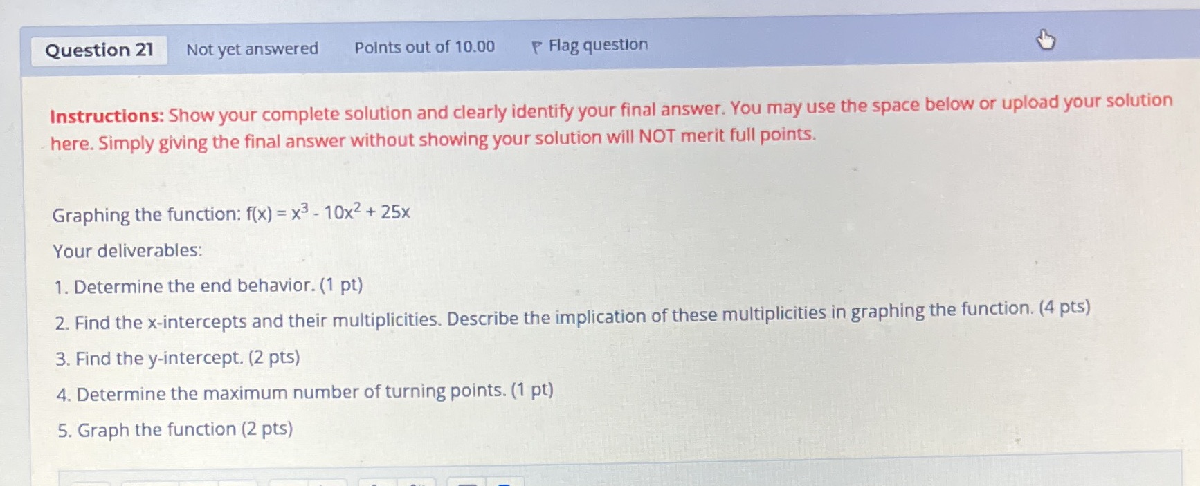 Question 21 Not yet answered Points out of 10.00