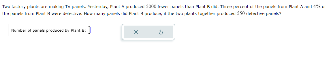 Two factory plants are making TV panels.